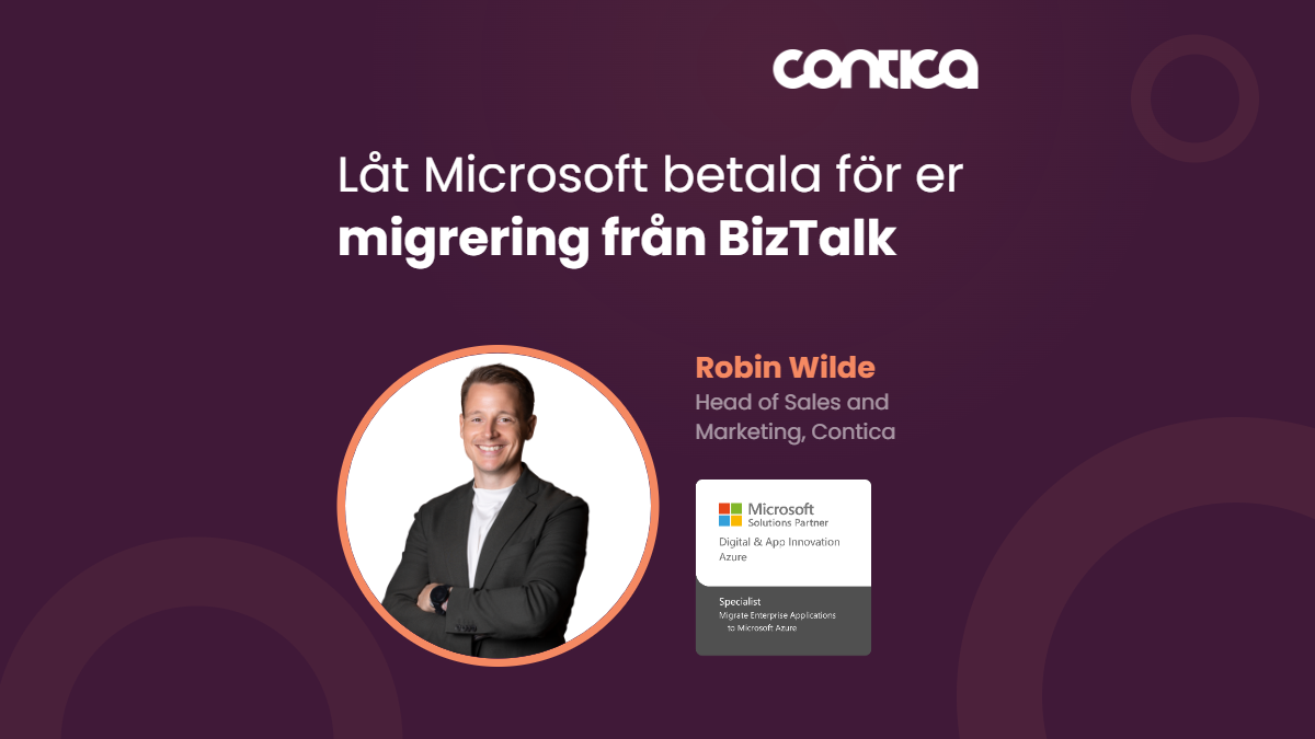 Robin Wilde på Contica om finansiering av BizTalk-migrering, med Microsofts specialistbadge