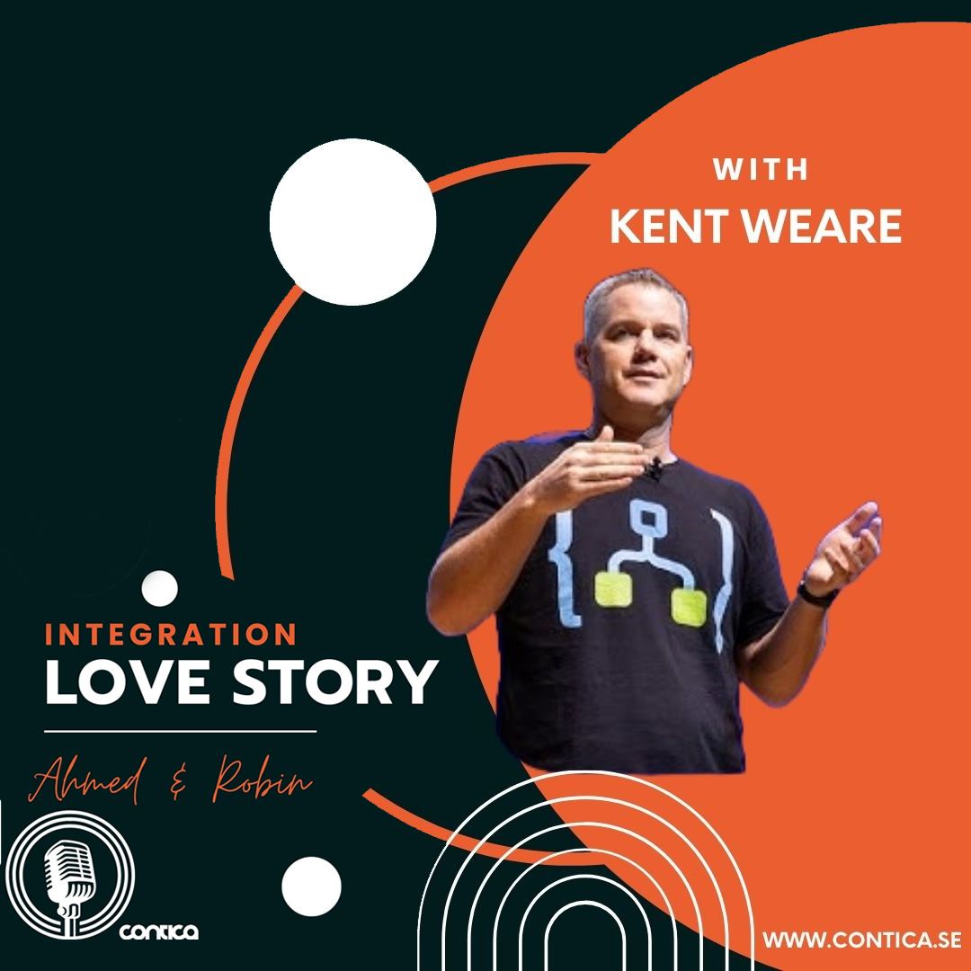 Contica Podcast with Kent Weare - Integration Love Story