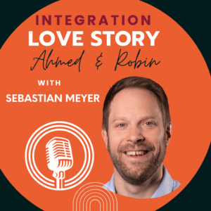 Integration Love Story with Sebastian Meyer